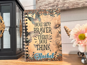 Personalized You Are Braver Than You Think Wood Notebook #1012