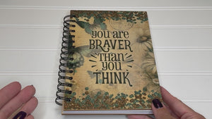 Personalized You Are Braver Than You Think Wood Notebook #1012