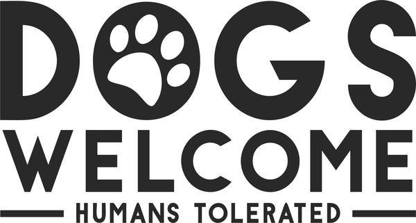 Dogs Welcome Vinyl Decal