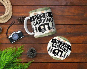 11 oz Ceramic Mug and Matching Coaster Set "Let's Go Camping" #104